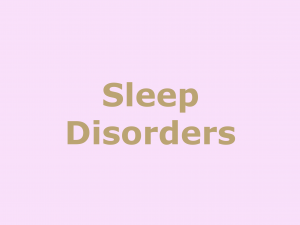 Sleep Disorders